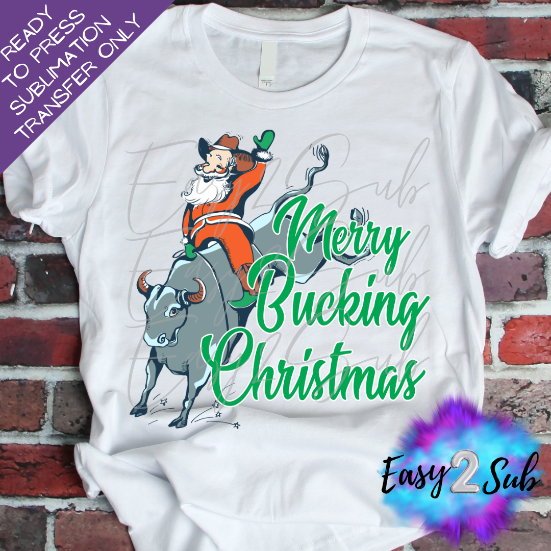 Merry Bucking Christmas Sublimation Transfer Print, Ready To Press Sublimation Transfer, Image transfer, T-Shirt Transfer Sheet