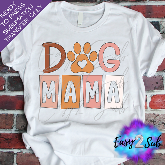 Dog Mama Sublimation Transfer Print, Ready To Press Sublimation Transfer, Image transfer, T-Shirt Transfer Sheet