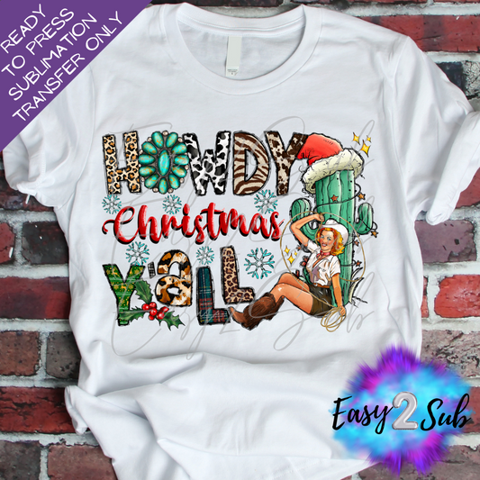 Howdy Christmas Y'all Sublimation Transfer Print, Ready To Press Sublimation Transfer, Image transfer, T-Shirt Transfer Sheet