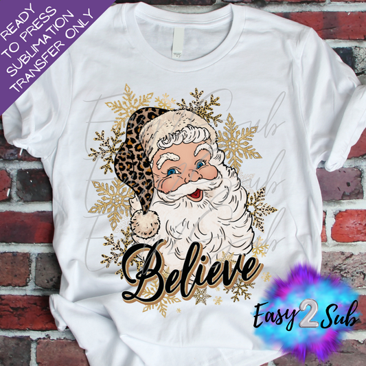 Believe Santa - Gold Sublimation Transfer Print, Ready To Press Sublimation Transfer, Image transfer, T-Shirt Transfer Sheet