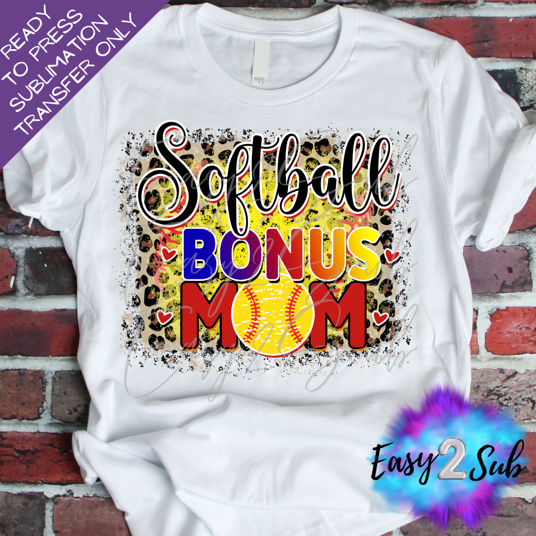 Softball Bonus Mom Sublimation Transfer Print, Ready To Press Sublimation Transfer, Image transfer, T-Shirt Transfer Sheet