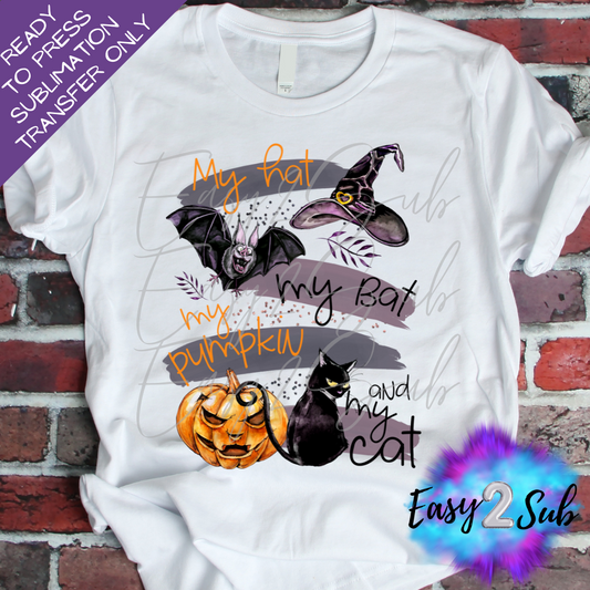 My Hat My Bat My Pumpkin and My Cat Sublimation Transfer Print, Ready To Press Sublimation Transfer, Image transfer, T-Shirt Transfer Sheet