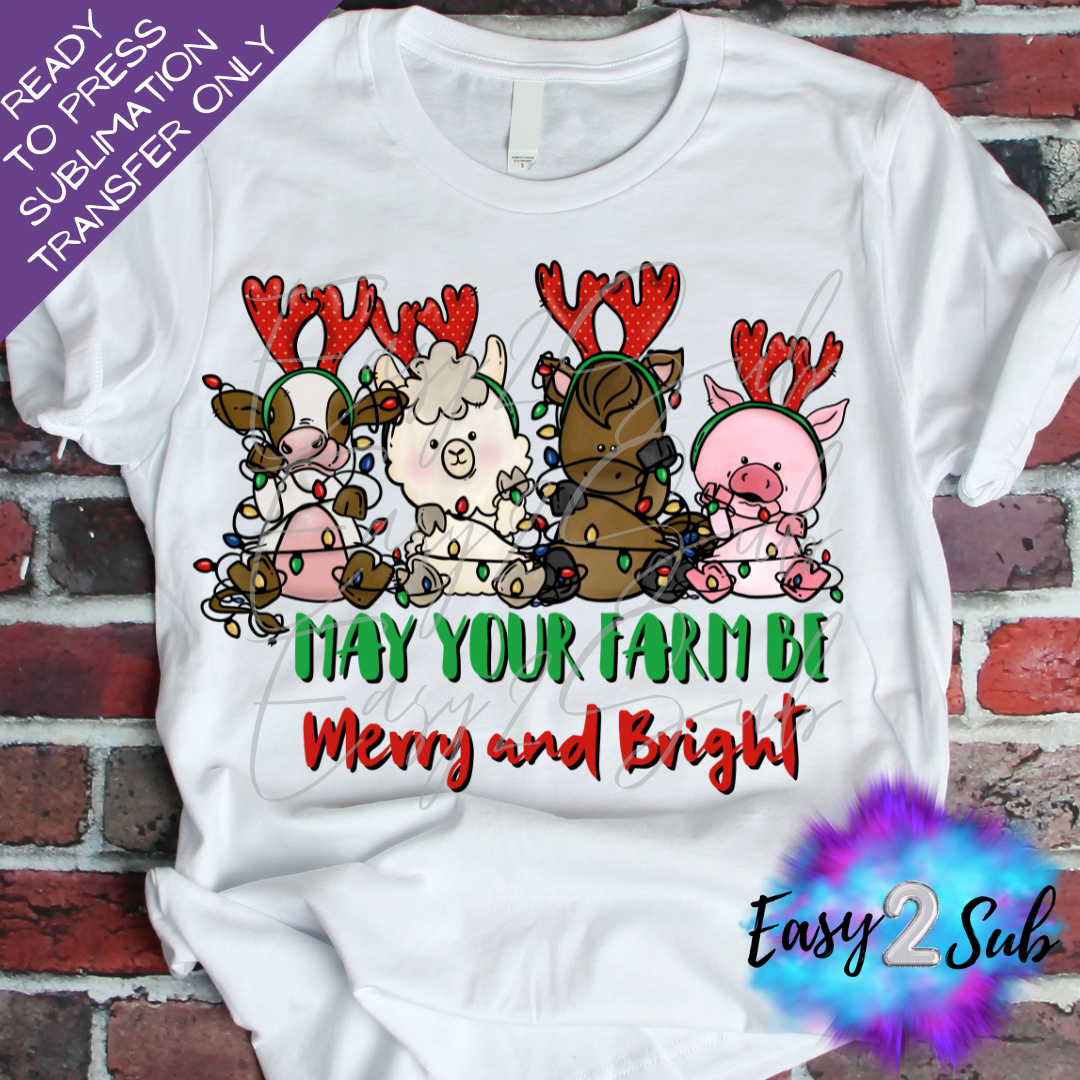 May your Farm be Merry and Bright Sublimation Transfer Print, Ready To Press Sublimation Transfer, Image transfer, T-Shirt Transfer Sheet