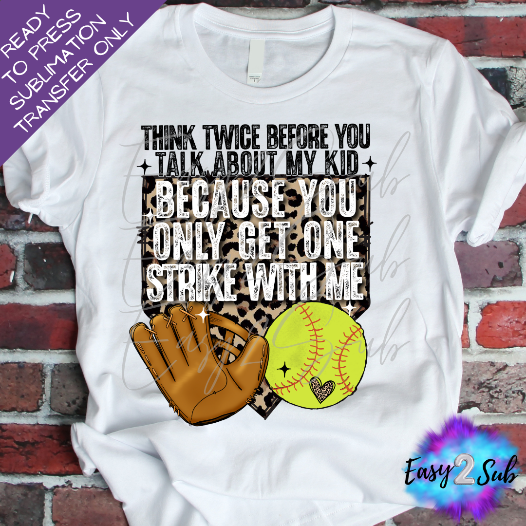 Think Twice, Softball Sublimation Transfer Print, Ready To Press Sublimation Transfer, Image transfer, T-Shirt Transfer Sheet