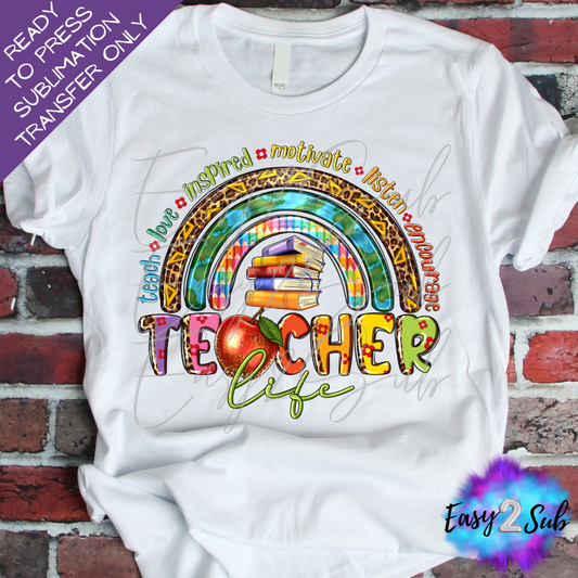 Teacher Life Sublimation Transfer Print, Ready To Press Sublimation Transfer, Image transfer, T-Shirt Transfer Sheet