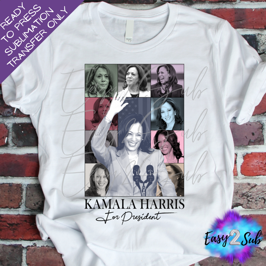 Kamala Harris For President Sublimation Transfer Print, Ready To Press Sublimation Transfer, Image transfer, T-Shirt Transfer Sheet