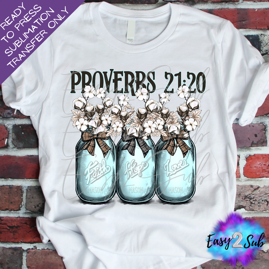 Proverbs 21:20 Sublimation Transfer Print, Ready To Press Sublimation Transfer, Image transfer, T-Shirt Transfer Sheet