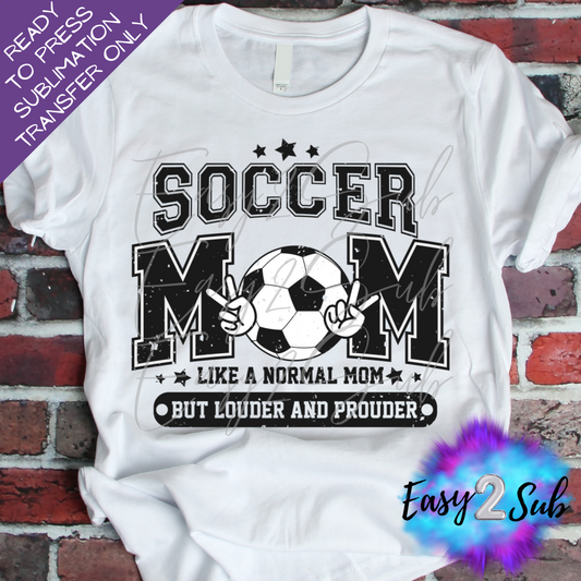 Soccer Mom Sublimation Transfer Print, Ready To Press Sublimation Transfer, Image transfer, T-Shirt Transfer Sheet