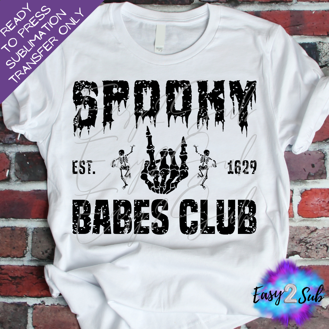 Spooky Babes Club Sublimation Transfer Print, Ready To Press Sublimation Transfer, Image transfer, T-Shirt Transfer Sheet