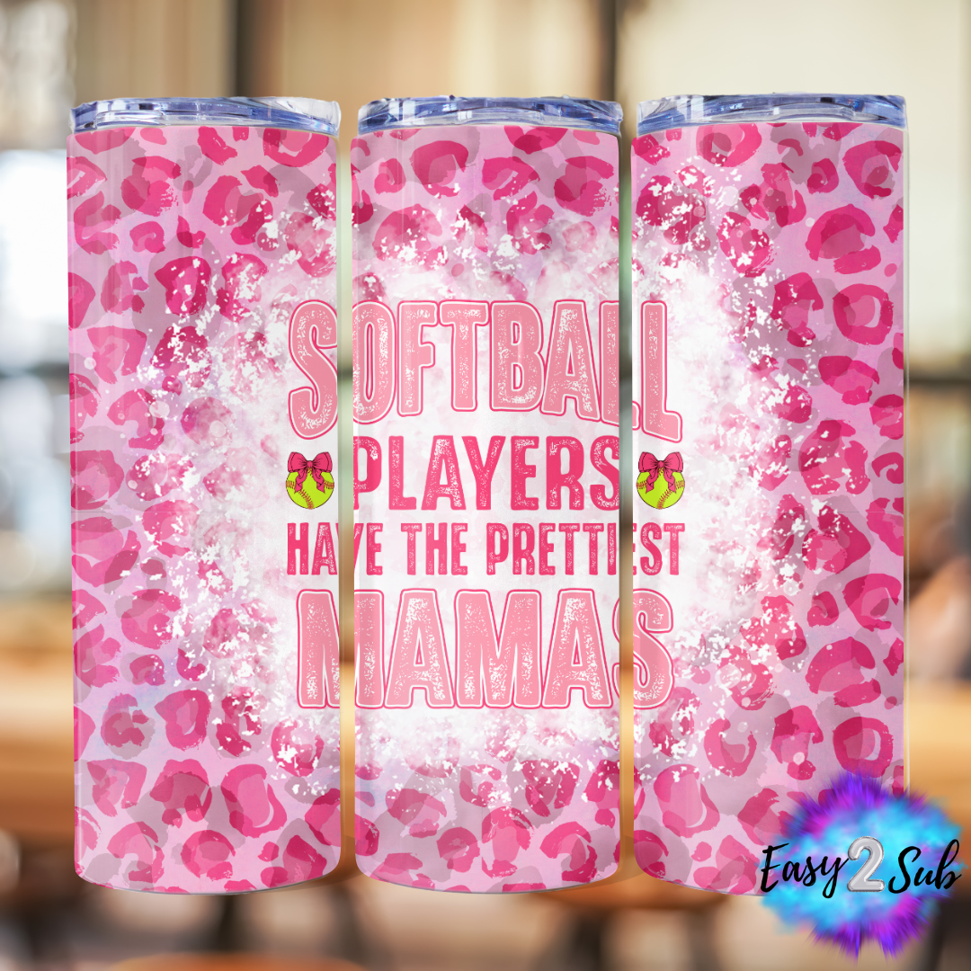 Softball Players Have The Prettiest Mamas Sublimation Tumbler Transfer Print, Ready To Press Sublimation Transfer, Image transfer, Tumbler Transfer Sheet