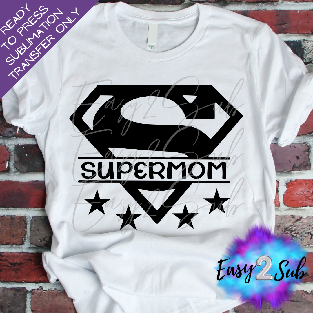 Super Mom Sublimation Transfer Print, Ready To Press Sublimation Transfer, Image transfer, T-Shirt Transfer Sheet