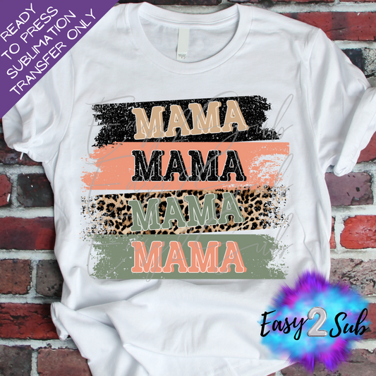 Mama Mama Mama Mama Sublimation Transfer Print, Ready To Press Sublimation Transfer, Image transfer, T-Shirt Transfer Sheet