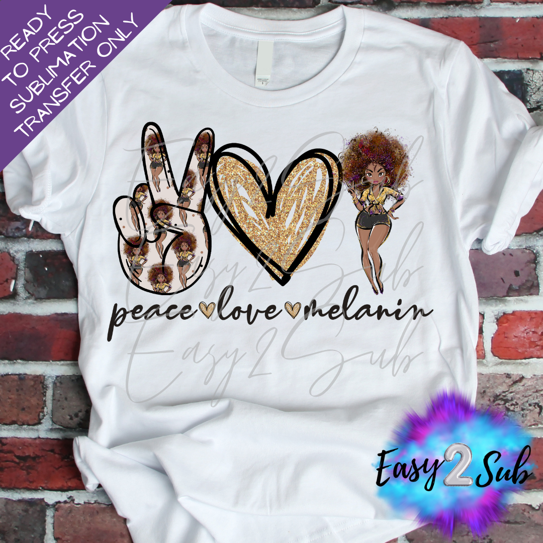 Peace Love Melanin Afro Sublimation Transfer Print, Ready To Press Sublimation Transfer, Image transfer, T-Shirt Transfer Sheet