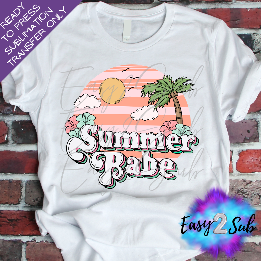 Summer Babe Sublimation Transfer Print, Ready To Press Sublimation Transfer, Image transfer, T-Shirt Transfer Sheet