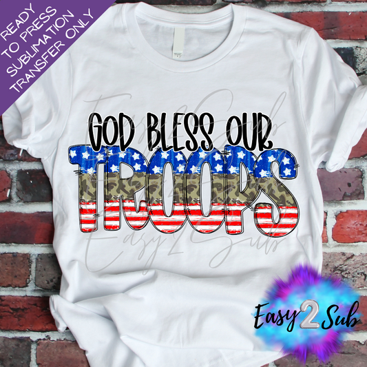 God Bless Our Troops Sublimation Transfer Print, Ready To Press Sublimation Transfer, Image transfer, T-Shirt Transfer Sheet