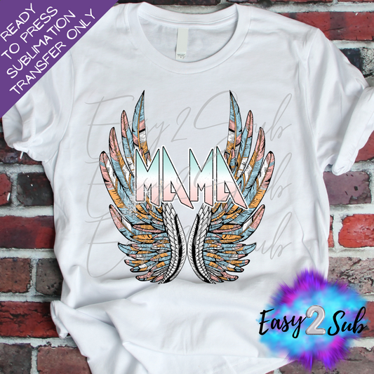 Mama Dreamer Wings Sublimation Transfer Print, Ready To Press Sublimation Transfer, Image transfer, T-Shirt Transfer Sheet