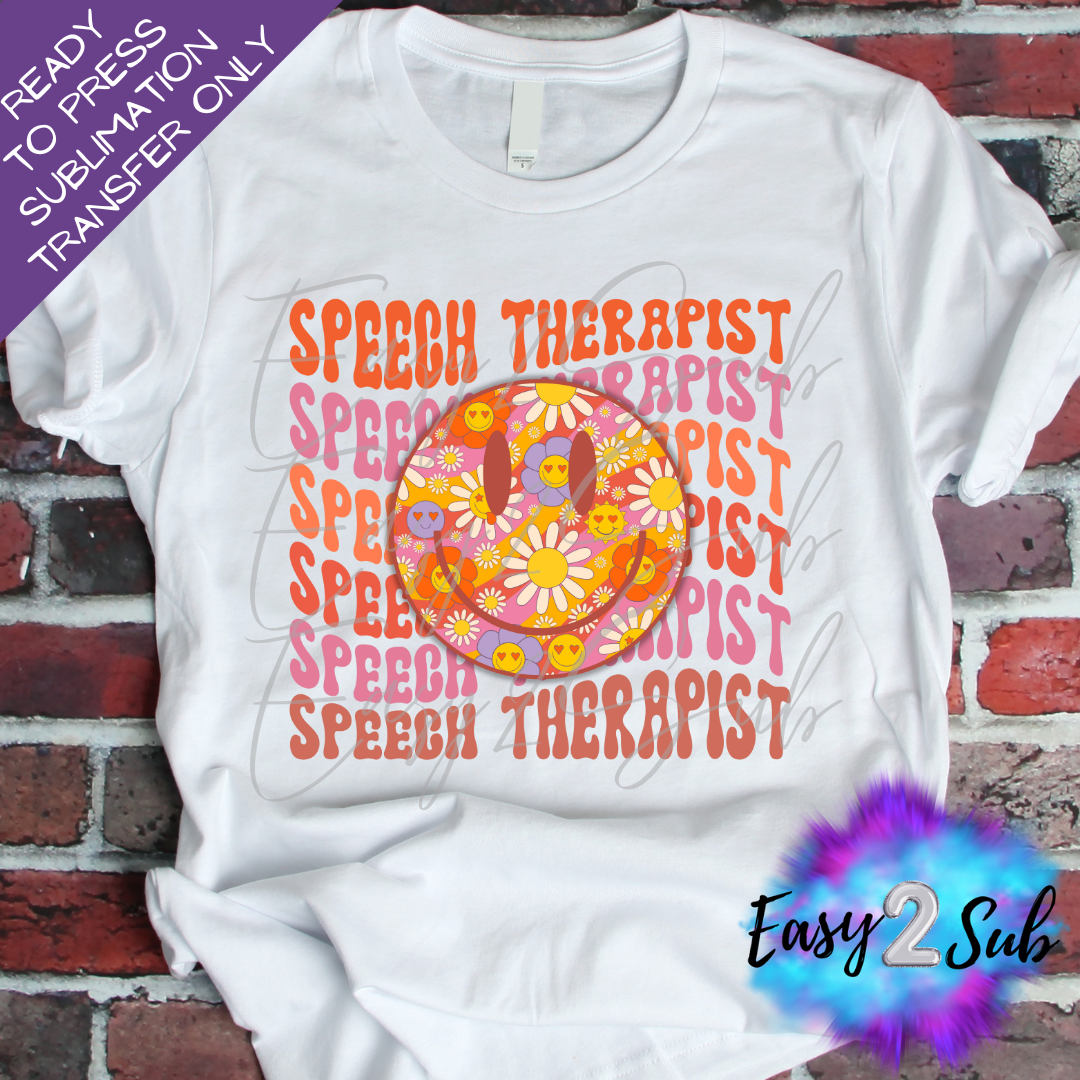 Speech Therapist Sublimation Transfer Print, Ready To Press Sublimation Transfer, Image transfer, T-Shirt Transfer Sheet