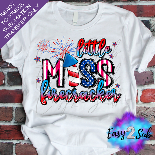 Little Miss Firecracker Sublimation Transfer Print, Ready To Press Sublimation Transfer, Image transfer, T-Shirt Transfer Sheet