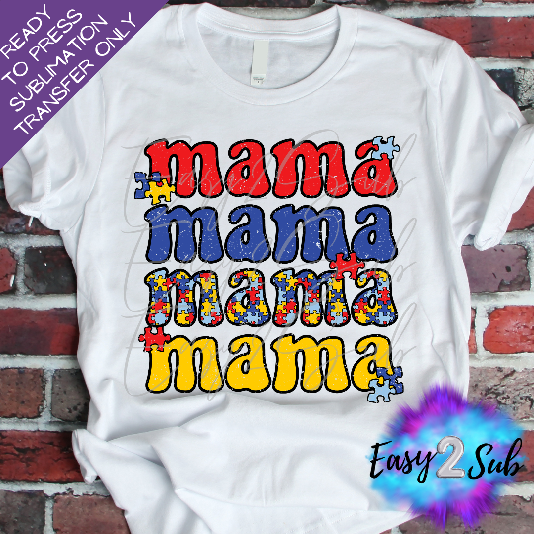 Autism Mama Sublimation Transfer Print, Ready To Press Sublimation Transfer, Image transfer, T-Shirt Transfer Sheet