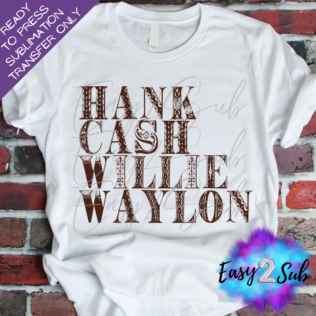 Hank Cash Willie Waylon Sublimation Transfer Print, Ready To Press Sublimation Transfer, Image transfer, T-Shirt Transfer Sheet