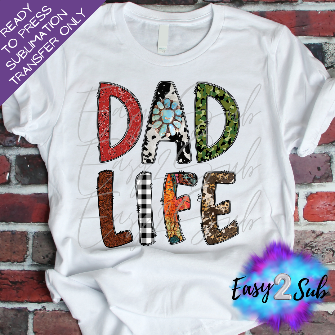 Dad Life Western Sublimation Transfer Print, Ready To Press Sublimation Transfer, Image transfer, T-Shirt Transfer Sheet