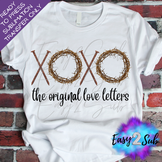 XOXO The Original Love Letters Easter Sublimation Transfer Print, Ready To Press Sublimation Transfer, Image transfer, T-Shirt Transfer Sheet