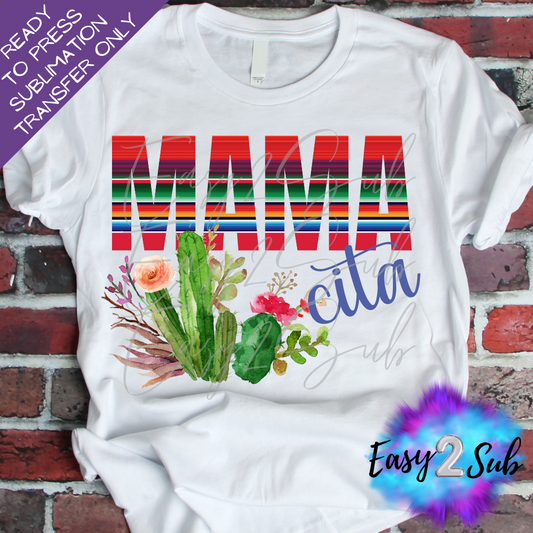 Mamacita Sublimation Transfer Print, Ready To Press Sublimation Transfer, Image transfer, T-Shirt Transfer Sheet