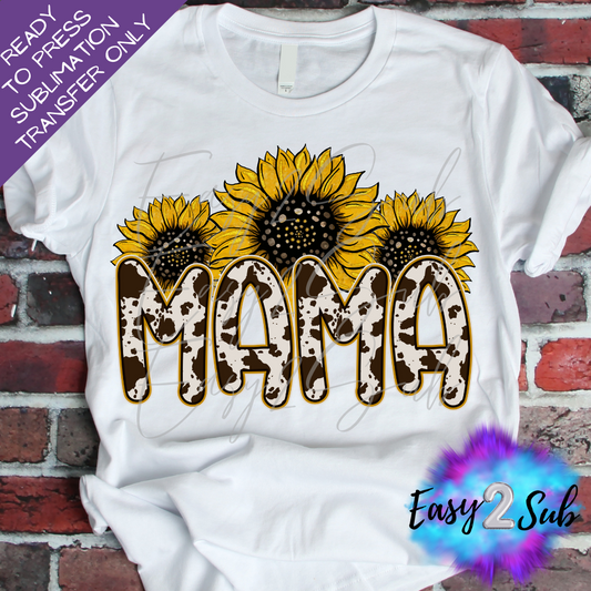 Mama Sunflower Cowhide Sublimation Transfer Print, Ready To Press Sublimation Transfer, Image transfer, T-Shirt Transfer Sheet