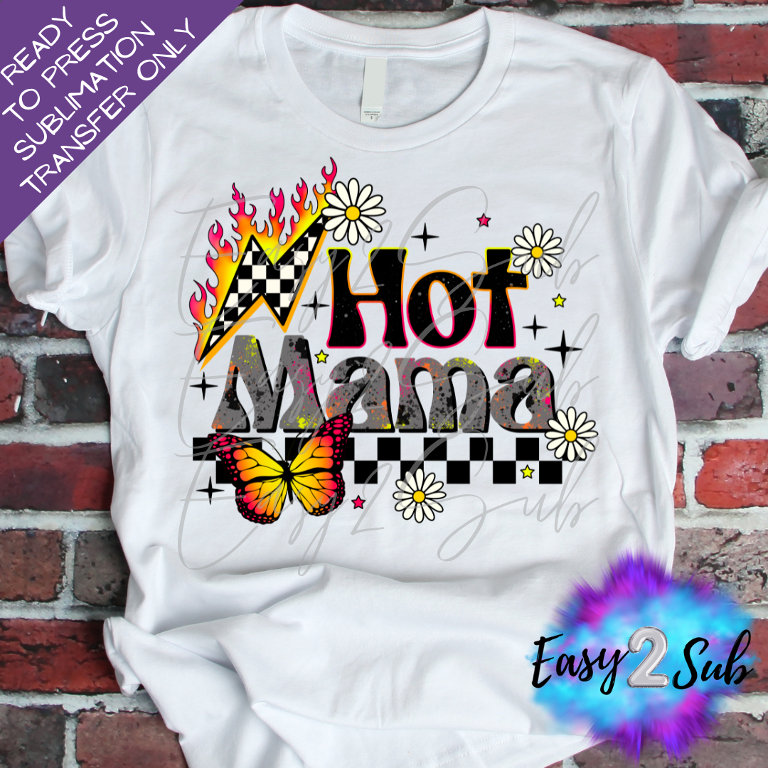 Hot Mama Sublimation Transfer Print, Ready To Press Sublimation Transfer, Image transfer, T-Shirt Transfer Sheet