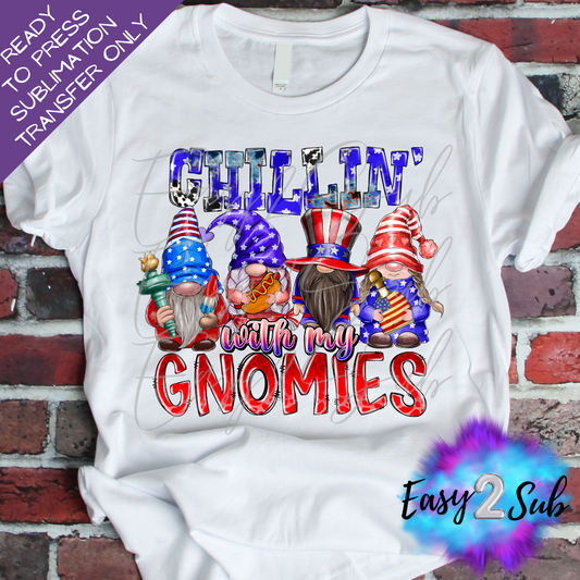 Chillin' With My Gnomies Sublimation Transfer Print, Ready To Press Sublimation Transfer, Image transfer, T-Shirt Transfer Sheet