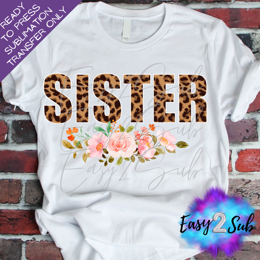 Sister Leopard Sublimation Transfer Print, Ready To Press Sublimation Transfer, Image transfer, T-Shirt Transfer Sheet