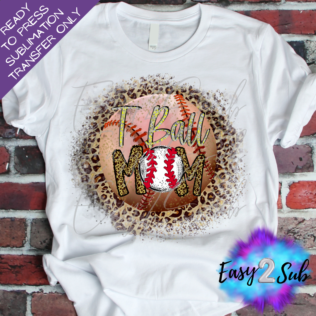 T Ball Mom Leopard Sublimation Transfer Print, Ready To Press Sublimation Transfer, Image transfer, T-Shirt Transfer Sheet