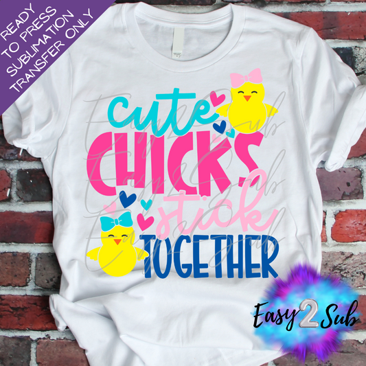 Cute Chicks Stick together Sublimation Transfer Print, Ready To Press Sublimation Transfer, Image transfer, T-Shirt Transfer Sheet