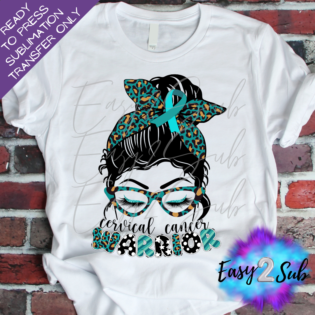 Cervical Cancer Warrior Messy Bun Sublimation Transfer Print, Ready To Press Sublimation Transfer, Image transfer, T-Shirt Transfer Sheet