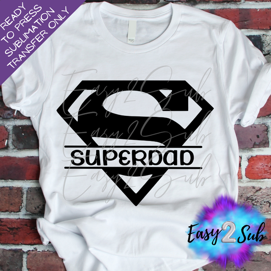Super Dad Sublimation Transfer Print, Ready To Press Sublimation Transfer, Image transfer, T-Shirt Transfer Sheet