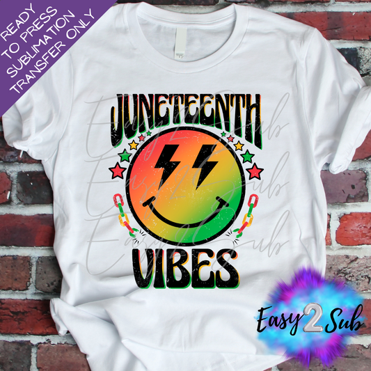 Juneteenth Vibes Sublimation Transfer Print, Ready To Press Sublimation Transfer, Image transfer, T-Shirt Transfer Sheet