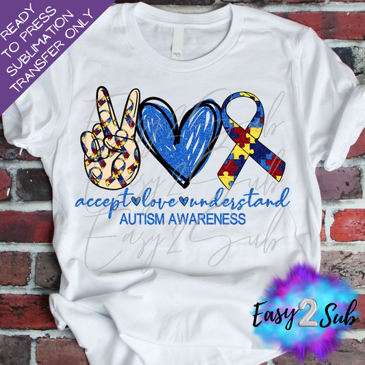 Accept Love Understand Autism Awareness Sublimation Transfer Print, Ready To Press Sublimation Transfer, Image transfer, T-Shirt Transfer Sheet