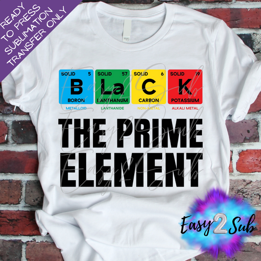 Black The Prime Element Sublimation Transfer Print, Ready To Press Sublimation Transfer, Image transfer, T-Shirt Transfer Sheet