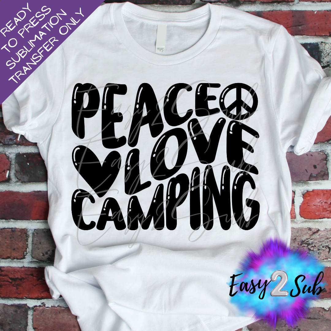 Peace Love Camping Sublimation Transfer Print, Ready To Press Sublimation Transfer, Image transfer, T-Shirt Transfer Sheet