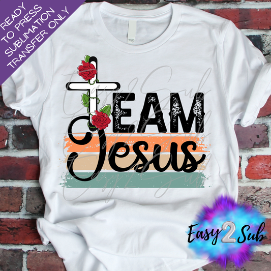 Team Jesus Sublimation Transfer Print, Ready To Press Sublimation Transfer, Image transfer, T-Shirt Transfer Sheet