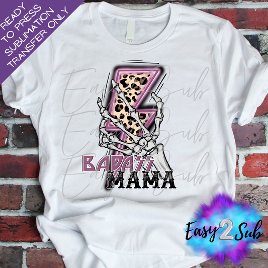 Bad Ass Mama Sublimation Transfer Print, Ready To Press Sublimation Transfer, Image transfer, T-Shirt Transfer Sheet