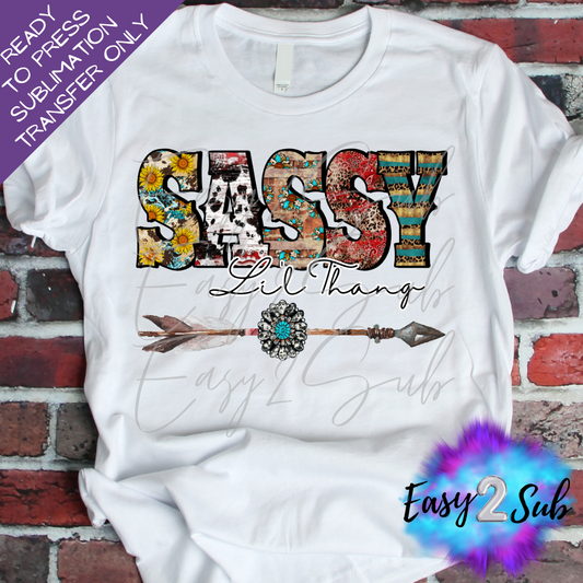 Sassy lil Thang Sublimation Transfer Print, Ready To Press Sublimation Transfer, Image transfer, T-Shirt Transfer Sheet