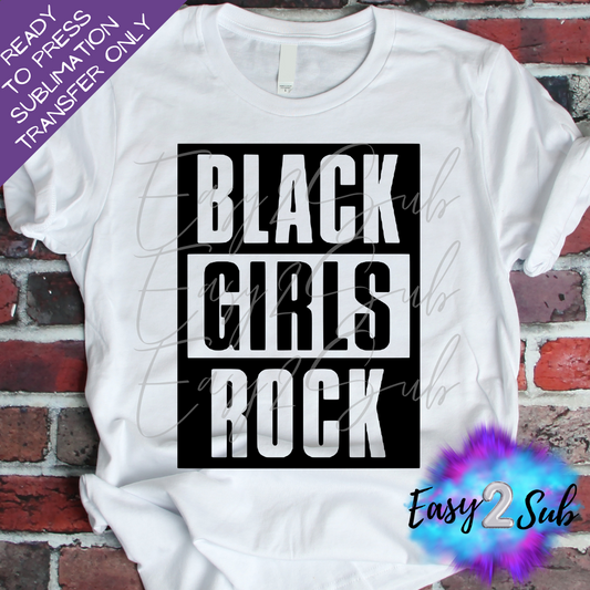 Black Girls Rock Sublimation Transfer Print, Ready To Press Sublimation Transfer, Image transfer, T-Shirt Transfer Sheet